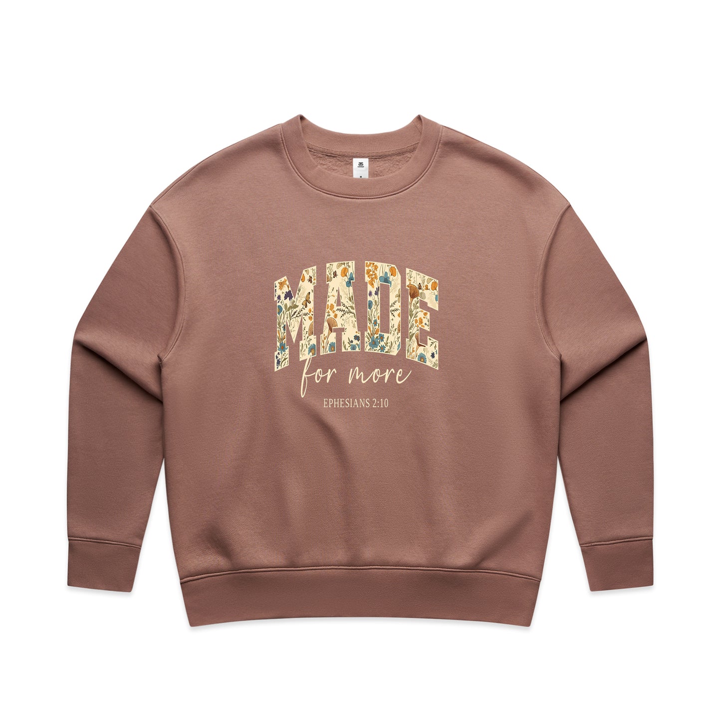 Made for more Wo's Sweatshirt